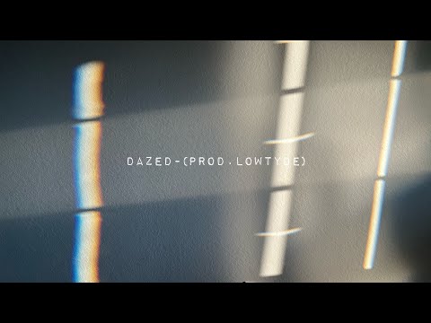 DAZED(Prod.lowtyde)