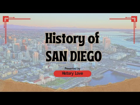 San Diego History: How America's Finest City Was Born