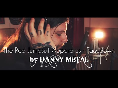 The Red Jumpsuit Apparatus - Facedown [Cover by Danny Metal]