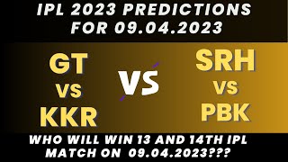 IPL 2023 Predictions | GT VS KKR plus SRH VS PBK #ipl2023 #cricket #numerology #iplmatch #loshugrid