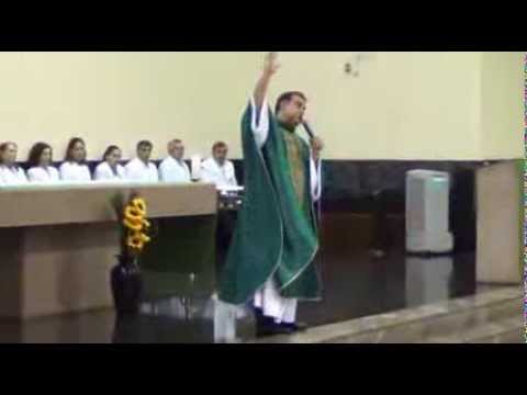 Dia 22/09/2013 - Homilia Pe. Rogerio Felix na Paróquia Sagrada Família.