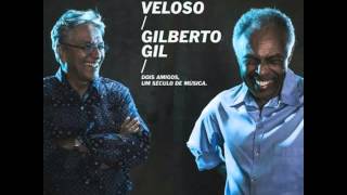 Caetano e Gil - Andar com fé