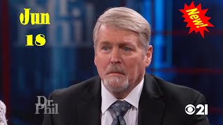 🏆🌳 Dr Phil Show 2022 Jun 18 🏆🌳  House of Addicts The Family Confronts Shayne Part 2 🏆🌳