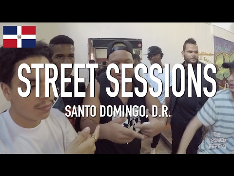 The Cypher Effect - Street Sessions 11 [ Santo Domingo, Dominican Republic ]