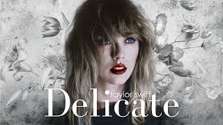 Taylor Swift - Delicate Remix Version (Sawyr &amp; Ryan Tedder )