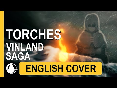 [Aimer/Vinland Saga] Torches | Full English Cover Lyrics AMV