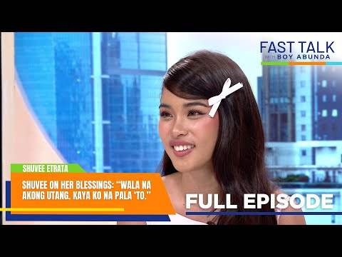 Fast Talk with Boy Abunda: From starlet to shining star, Shuvee Etrata! (Full Episode 686)