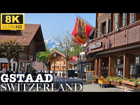 [ 8K ] GSTAAD Saanenland Switzerland - Town for International Celebrities | 8K UHD Video