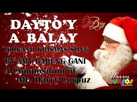 Daytoy A Balay (Ilokano Xmas Song)