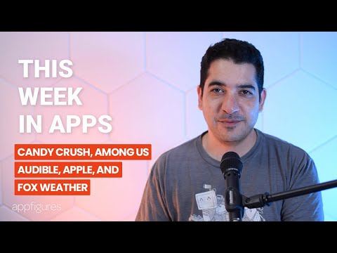 Candy Crush, Among Us, Audible, and more | This Week in Apps thumbnail