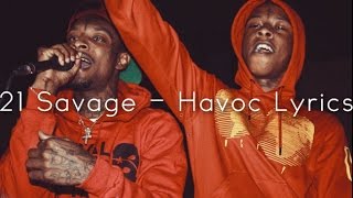 21 Savage - Havoc [Lyrics]