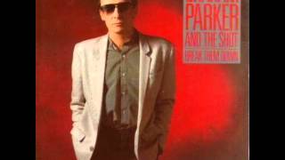 Graham Parker And The Shot — Break Them Down  1985