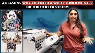 4 Reasons Why You Need a White Toner Printer | DigitalHeat FX System