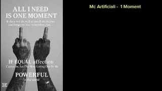 Mc Artificiali - 1 Moment