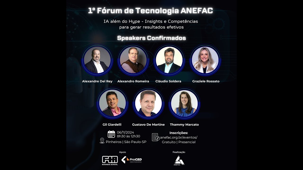 Fórum de Tecnologia ANEFAC: Inteligência Artificial além do Hype - Parte 1