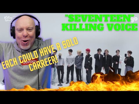First time hearing "Seventeen" -Killing Voice Reaction