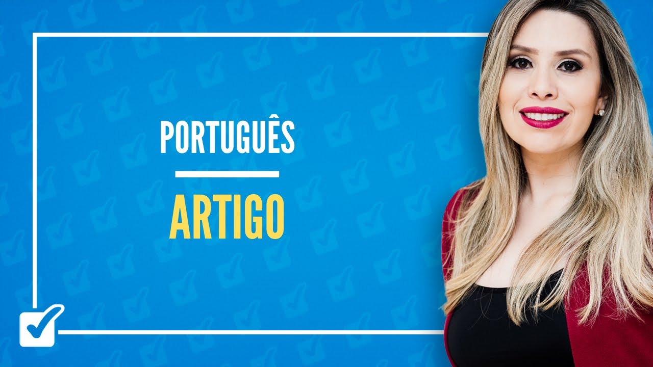 03.02.01. Aula de Artigo (Português)