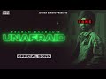 Unafraid (Official Song) Jordan Sandhu | Latest Punjanbi Songs 2022 | New Punjabi Songs 2022