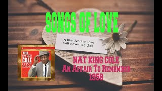 NAT KING COLE - AN AFFAIR TO REMEMBER
