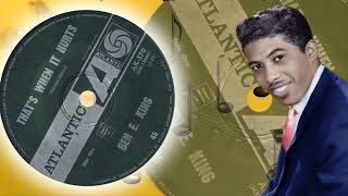 Ben E  King  -  That&#39;s When It Hurts (1964)