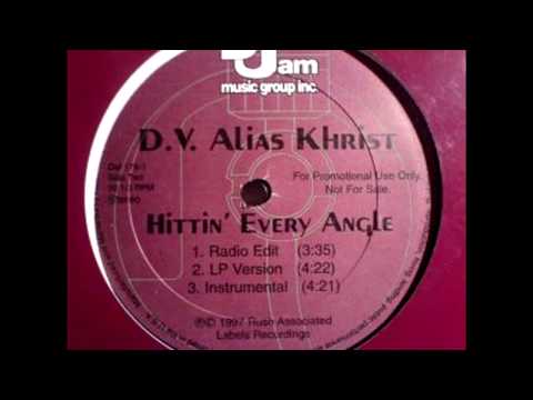 D.V. Alias Khrist - Hittin' Every Angle [HQ]