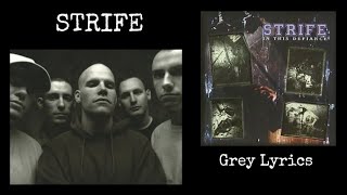 Strife (USA) : Grey Lyrics