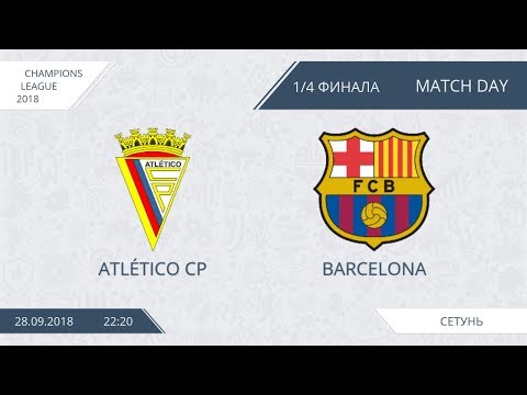 AFL18. Champions League. 1/4. Atletico CP - Barcelona