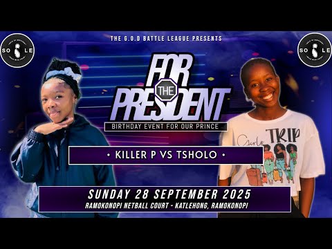 Killer P VS Tsholo (Full Dance Battle) | The G.O.D Battle League