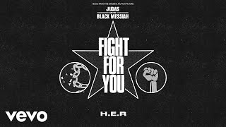 H.E.R. - Fight For You (From the Original Motion Picture "Judas and the Black Messiah"