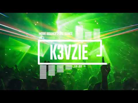 K3VZIE - More Bounce 2 The Ounce Vol 2