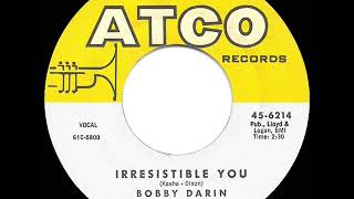 1962 HITS ARCHIVE: Irresistable You - Bobby Darin