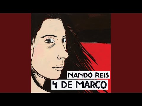 4 de Março - Nando Reis