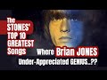 Brian JONES Under-Appreciated GENIUS? | TOP 10 GREATEST Stones Songs