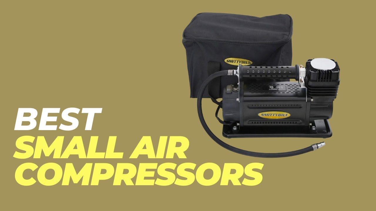 Uncover the Top Small Air Compressors - You'll Never Guess these (updated an tested)
