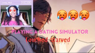 Playing a Dating Simulator : Touched Starved