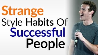 Strange Style Habits Of Successful People | Smart Men Own Less Clothing? | Interchangeable Wardrobe