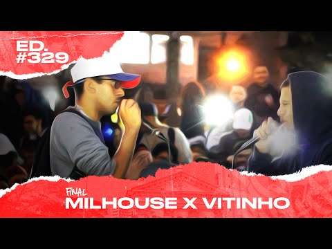Milhouse x Vitinho (Final) | 329ª Batalha da Matrix - 12/11/2019