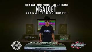 Download lagu NGALOET‼️ - Wiwid Ballabih || cover remix band || orgen tunggal mp3