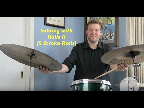 Jazz Drum Lesson: Soloing with Rolls II (5 Stroke Rolls)