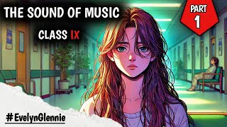 The Sound Of Music - Evelyn Glennie Class 9 Full Chapter In One Shot | Class 9 Beehive Chapter 2