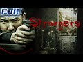 ENG Strangers Reyiza Action Movie Crime Movie China Movie Channel ENGLISH