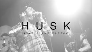 Husk - Sedlec (Live @ The Fleece)