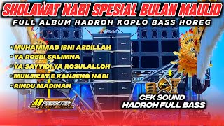 Download lagu FULL ALBUM SHOLAWAT NABI SPESIAL BULAN MAULID - HADROH KOPLO FULL BASS || AR PRODUCTION mp3 Download lagu FULL ALBUM SHOLAWAT NABI SPESIAL BULAN MAULID - HADROH KOPLO FULL BASS || AR PRODUCTION mp3