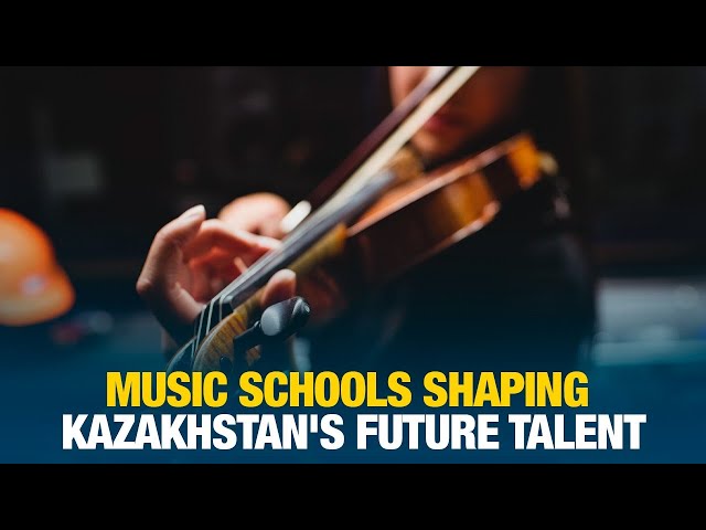 Music schools shaping Kazakhstan's future talent