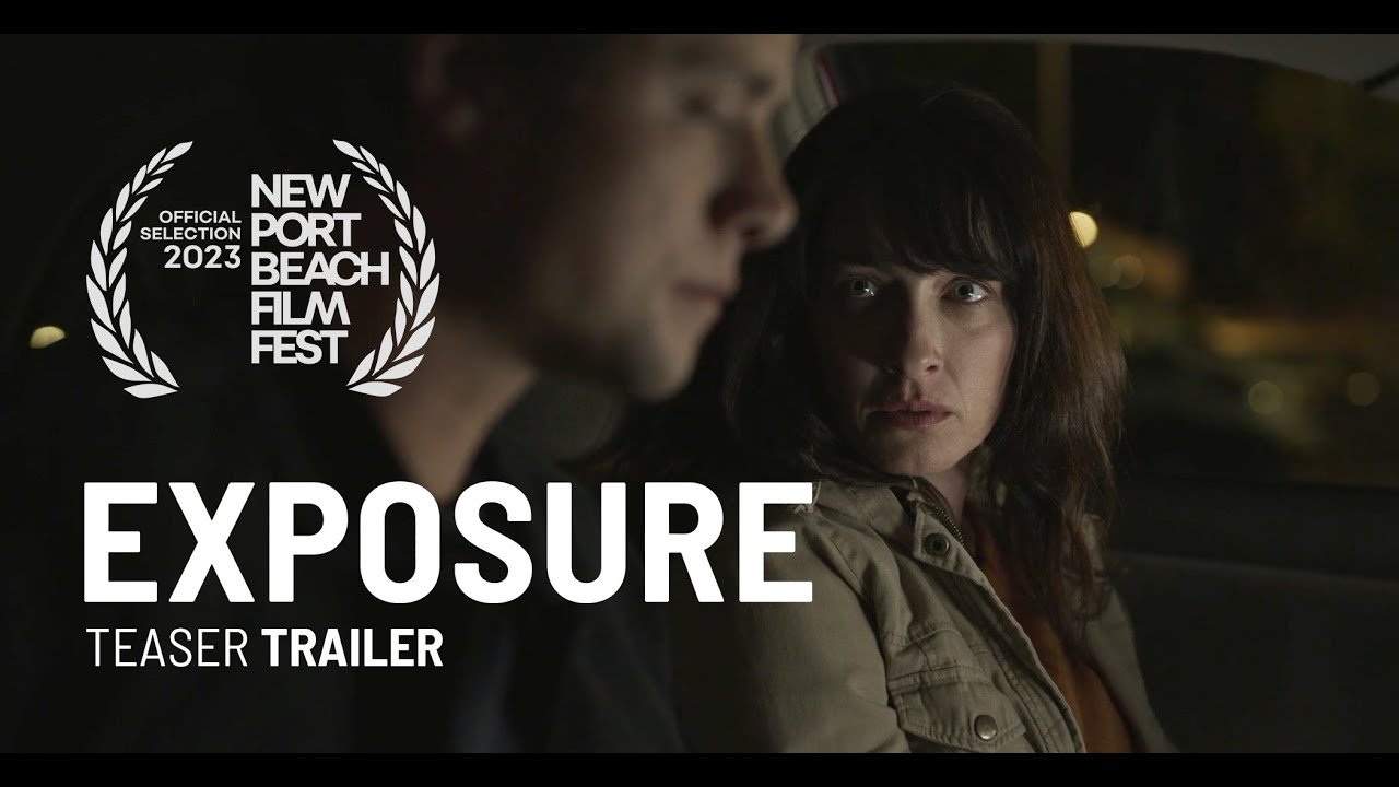 EXPOSURE Teaser Trailer (2023) Psychological Thriller Movie | Douglas Smith, Margo Harshman