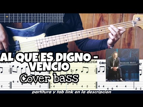 AL QUE ES DIGNO -  VENCIO  - MW | COVER BASS + TABS Y PARTITURA
