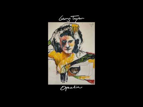 George Taylor - Ophelia