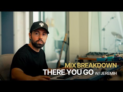 “There You Go” w/ Jeremih – Full Mix Breakdown