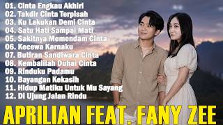 Download lagu Full Album Aprilian feat. Fany Zee 2026 | Lagu Galau Viral & Slow Rock Bikin Baper! mp3