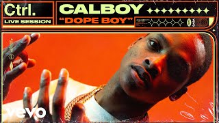 Calboy - Dope Boy (Live Session) | Vevo Ctrl